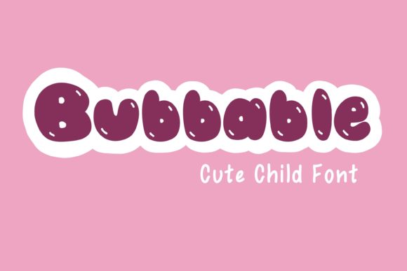 Bubbable: A Playful Font for Brighter Editorial Designs