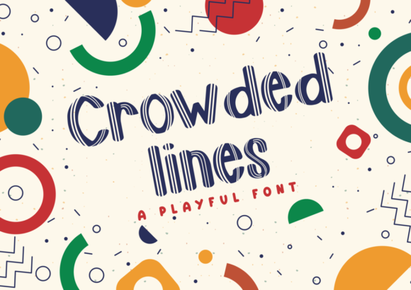 Crowded Lines: A Playful Display Font for Digital Brands That Dare to Be Different