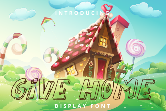 Give Home: A Display Font That Elevates Small Business Branding