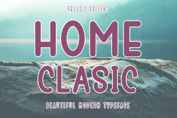 Home Classic: A Fresh Display Font for Modern Branding Projects