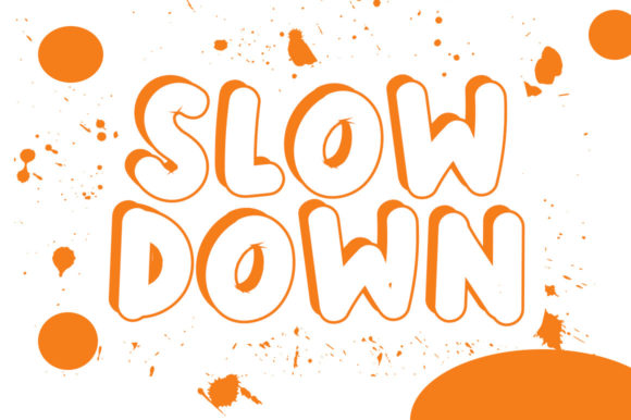 Slow Down: A Playful Display Font for Authentic Branding