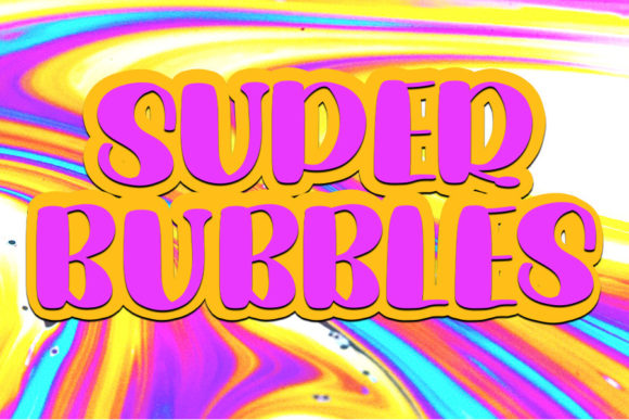 Super Bubbles: A Bold Display Font That Elevates Small Business Branding